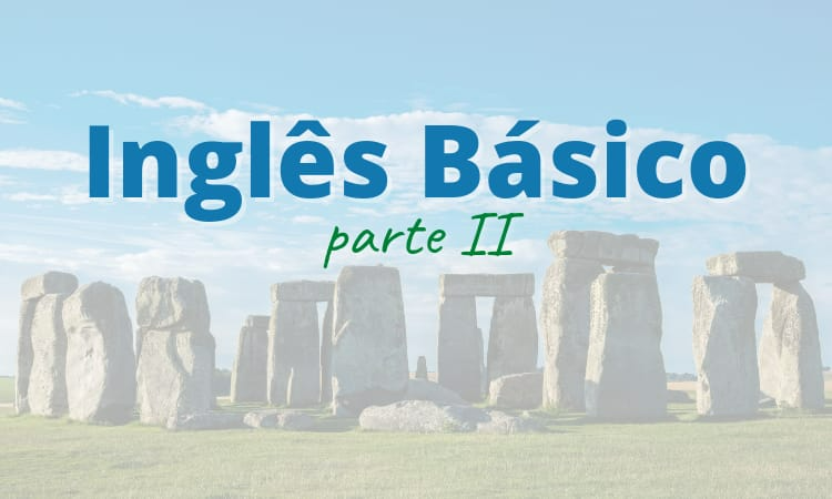 Inglês básico – parte 2