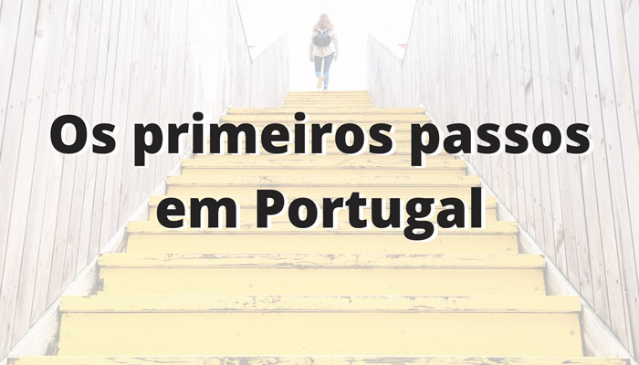 Primeiros passos em Portugal
