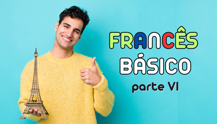 Francês básico – parte 6